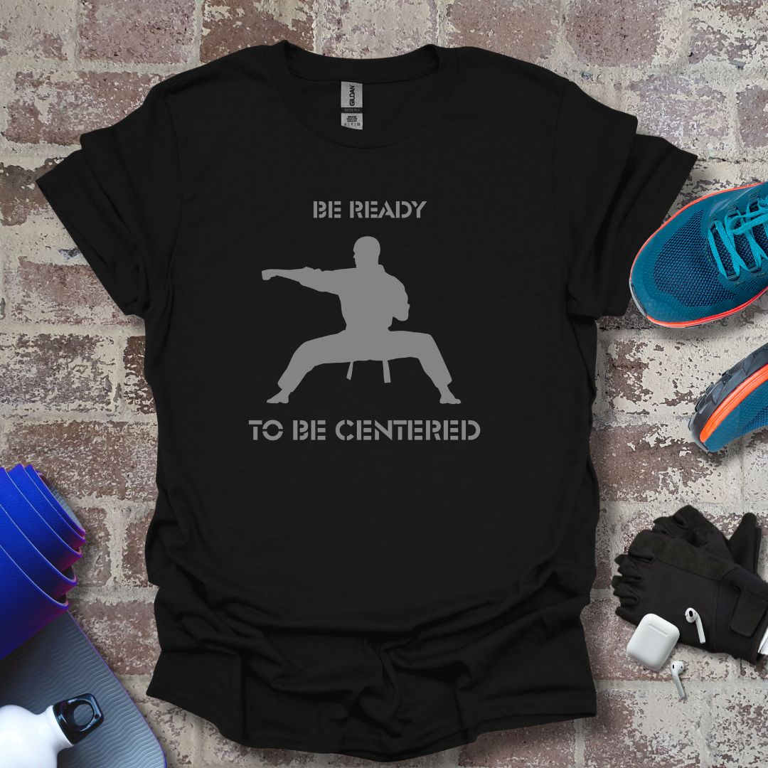 Be ready Collection - Martial arts motivation faded design