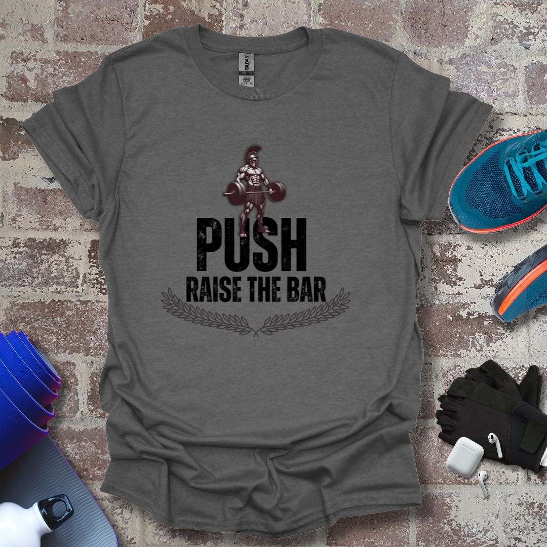 Motivational Fitness T-Shirt - 'Push Raise the Bar' - Unisex Softstyle