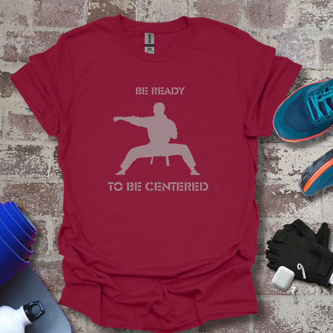 Be ready Collection - Martial arts motivation faded design