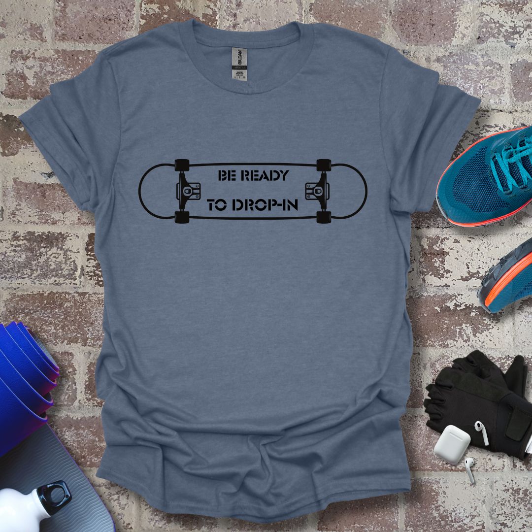 Be ready Collection - skateboard motivation II