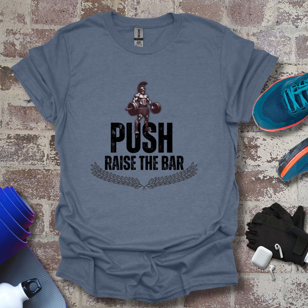 Motivational Fitness T-Shirt - 'Push Raise the Bar' - Unisex Softstyle