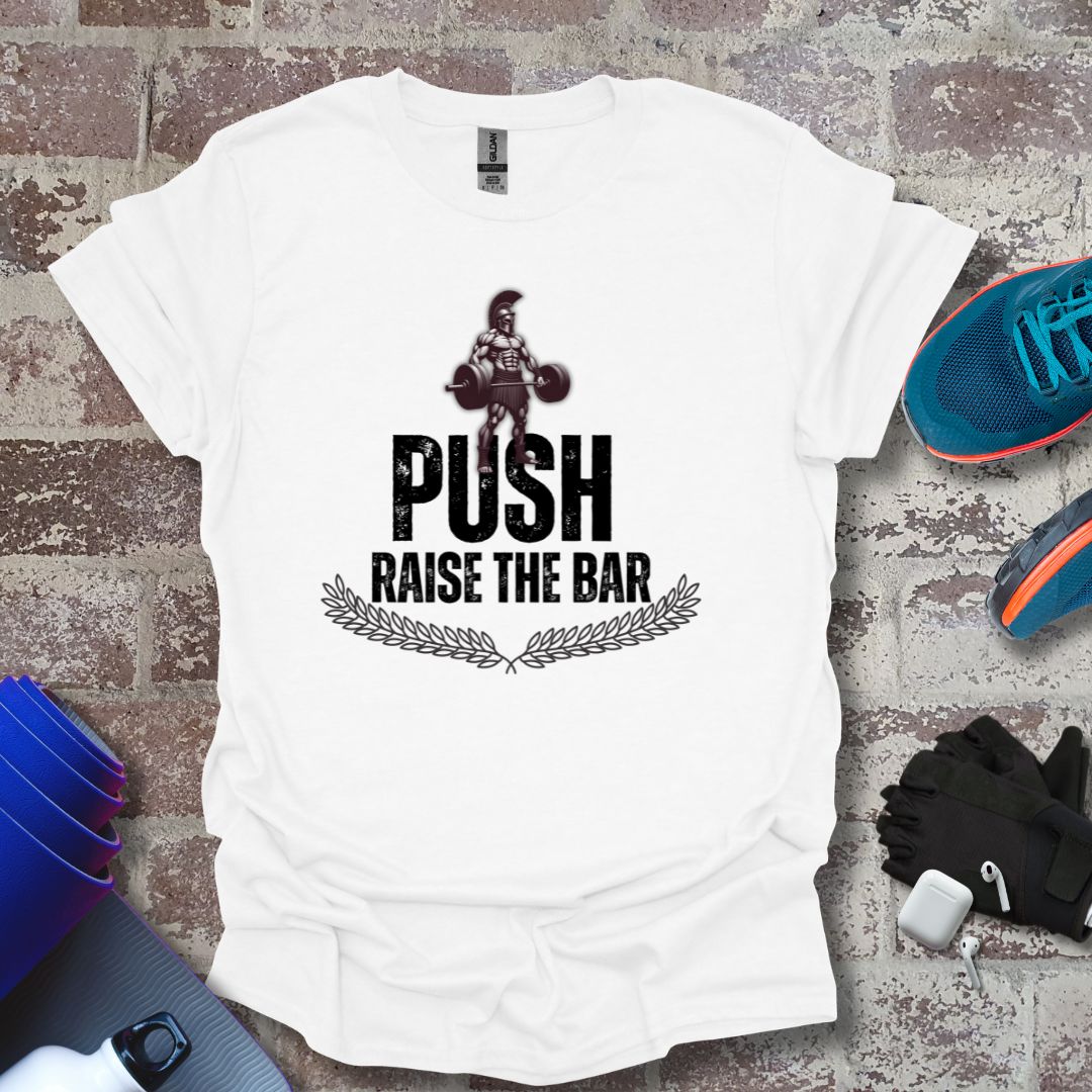 Motivational Fitness T-Shirt - 'Push Raise the Bar' - Unisex Softstyle