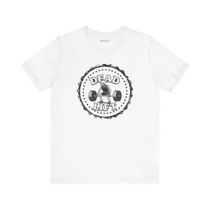 Dead Lift Workout Tee, unisex - Vanguard Athletics - Be ready