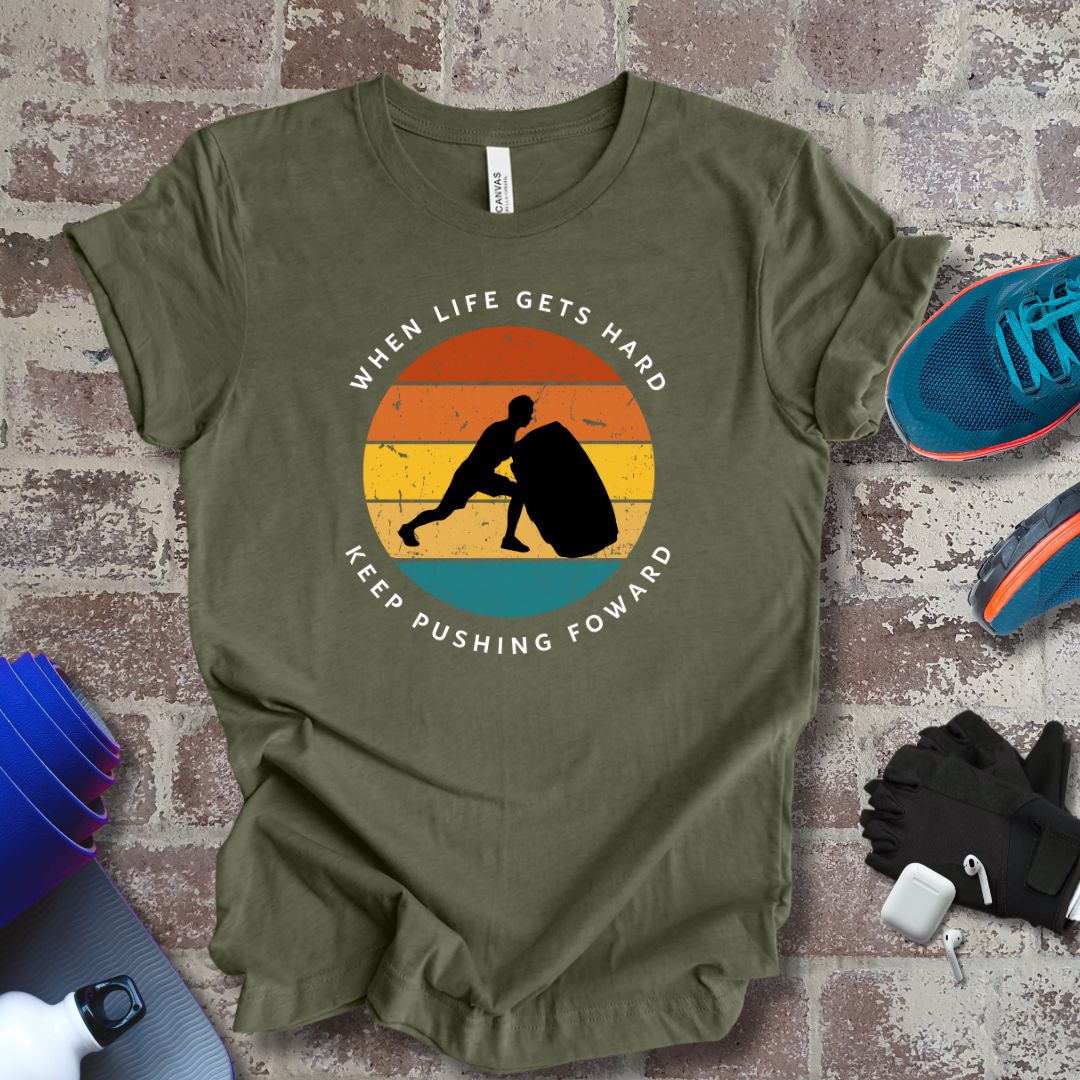 'When life gets hard, keep pushing forward', gym motivation Sunset Retro colors - Vanguard Athletics - Be ready