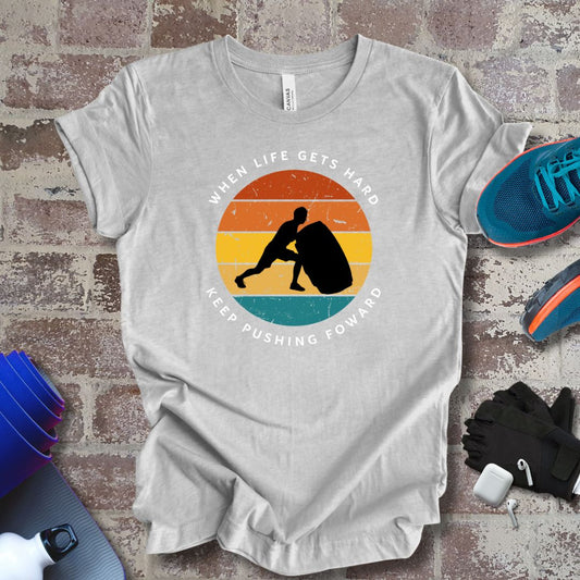 'When life gets hard, keep pushing forward', gym motivation Sunset Retro colors