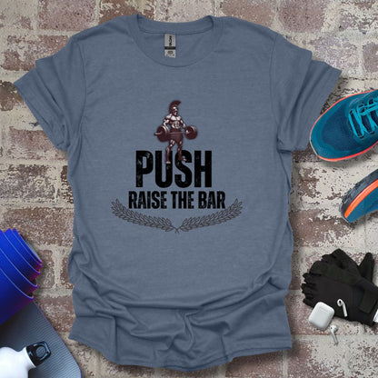 Motivational Fitness T-Shirt - 'Push Raise the Bar' - Unisex Softstyle